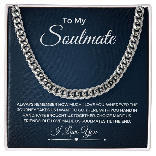 To My Soulmate | Cuban Link Chain | Hand In Hand Til The End