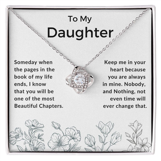 To My Daughter | Love Knot Necklace | B&W | Flowers