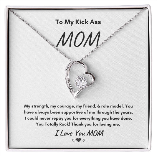 To My Kick Ass Mom - Forever Love Necklace